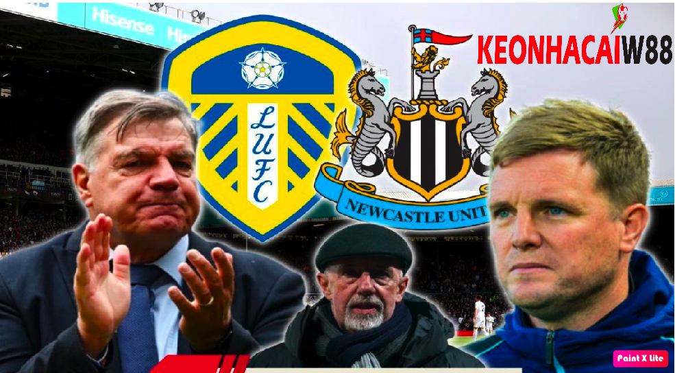 Đội hình Leeds gặp Newcastle