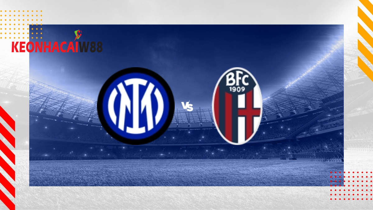Nhận định bóng đá Inter Milan Bologna 